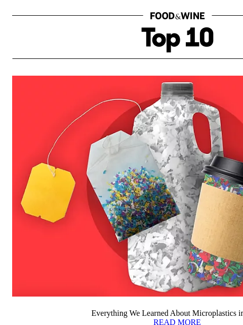 foodandwine newsletter: Everything We Learned About Microplastics in 2025