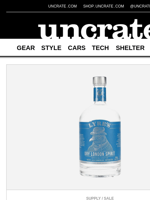 uncrate newsletter: Lyre's Dry London Spirit & more