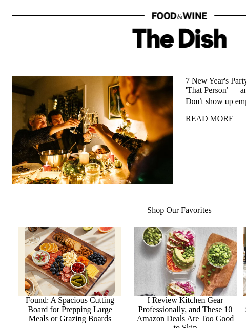 foodandwine newsletter: 7 New Year's Party Mistakes That Make You 'That Pe...