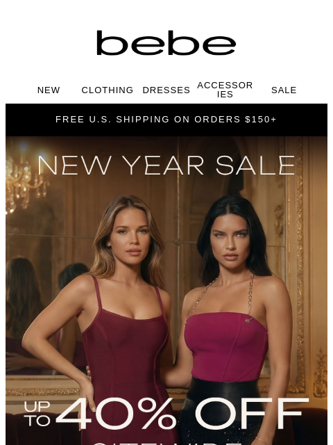 bebe newsletter: Start 2026 with up to 40% Off S-I-T-E-W-I-D-E 🎊