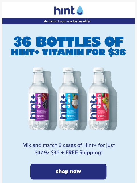 Enjoy 36 bottles of Hint+ Vitamin for just $1 each. ͏ ͏ ͏ ͏ ͏ ͏ ͏ ͏ ͏ ͏ ͏ ͏ ͏ ͏ ͏ ͏ ͏ ͏ ͏ ͏ ͏ ͏ ͏ ͏ ͏ ͏ ͏ ͏ ͏ ͏ ͏ ͏ ͏ ͏ ͏ ͏ ͏ ͏ ͏ ͏ ͏ ͏ ͏ ͏ ͏ ͏ ͏ ͏ ͏ ͏ ͏ ͏ ͏ ͏ ͏ ͏ ͏ ͏ ͏ ͏ ͏ ͏ ͏ ͏ ͏ ͏ ͏ ͏ ͏ ͏ ͏ ͏ ͏ ͏ ͏