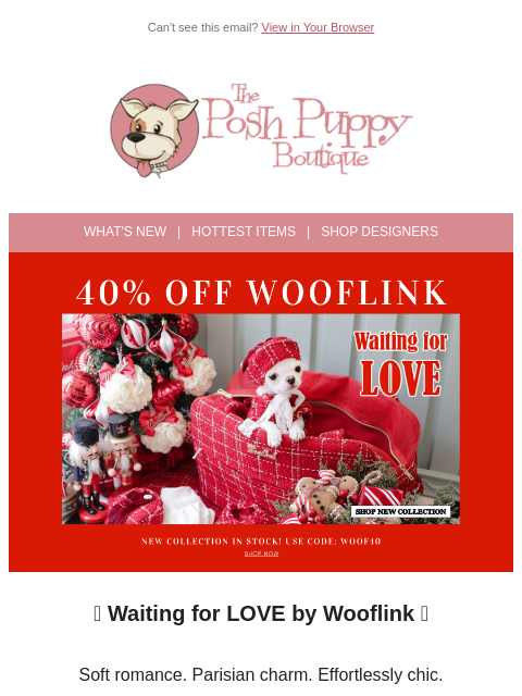 poshpuppyboutique newsletter: Waiting for LOVE 💗 Wooflink 40% OFF