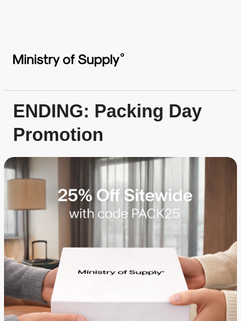 ministryofsupply newsletter: Re: Boxing (Packing) Day🎒