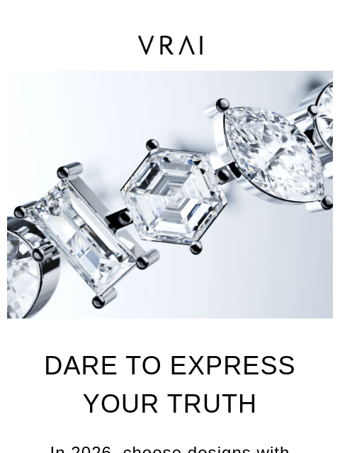 vrai newsletter: Reflect your truth in 2026