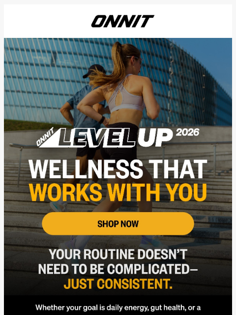 onnit newsletter: Daily goals deserve daily support—Save up to 30%