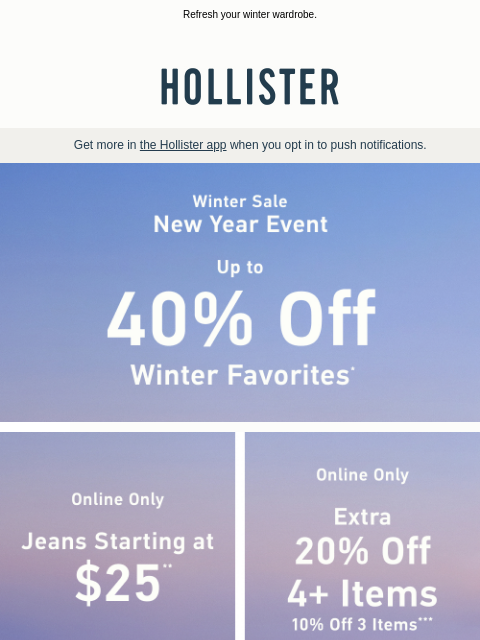 hollisterco newsletter: 40% off + $25 jeans + an extra 20% off!