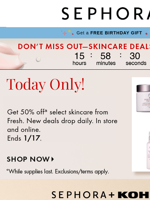 sephora newsletter: Sephora Shopper, new birthday gifts are here. Brea...