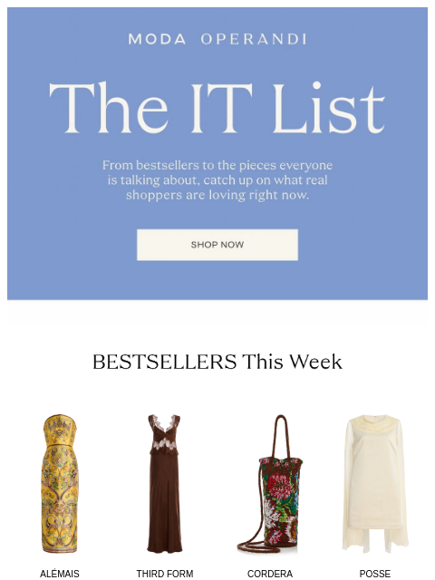modaoperandi newsletter: The IT List: bestsellers, going viral & more