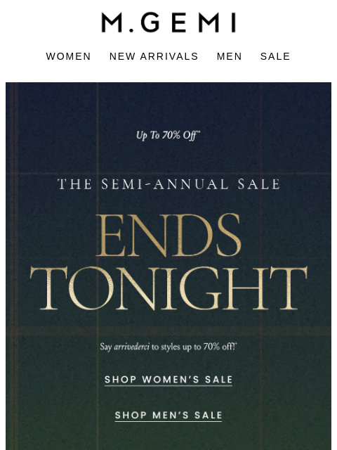 mgemi newsletter: Last Call To Shop The Semi-Annual Sale!