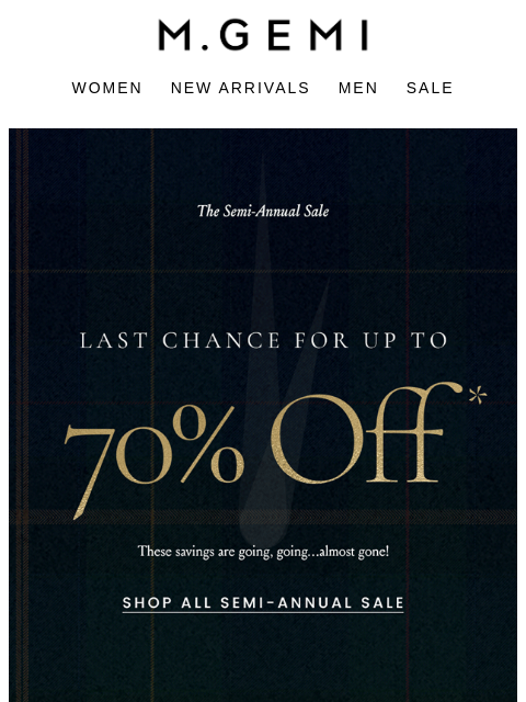 mgemi newsletter: Final Hours! Up To 70% Off