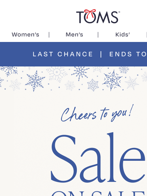 toms newsletter: ⏰ FINAL DAY—Up to 70% Off