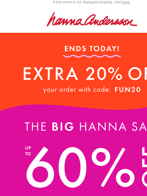 hannaandersson newsletter: Yes, It Stacks: Extra 20% Off + Up To 60% Off