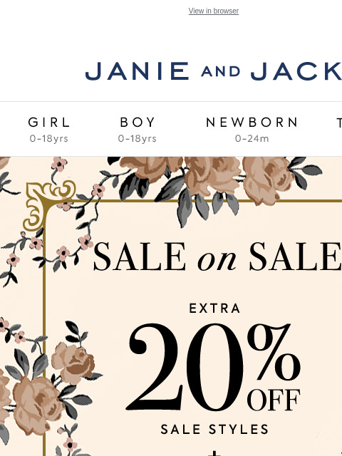 Take 20% off + up to 60% off select styles. View in browser Stores Janie and Jack Girl Boy Newborn Tween Janie and Jack Girl Boy Newborn Tween Girl Boy Newborn Girl Newborn Boy Accessories Sale Gift