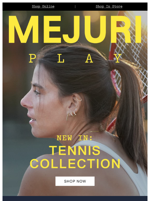 mejuri newsletter: Your Next Match Starts Here