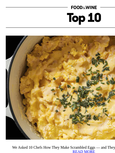 foodandwine newsletter: We Asked 10 Chefs How They Make Scrambled Eggs — a...