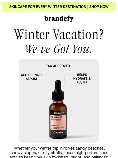 brandefyskin newsletter: Headed somewhere? Don’t forget these.