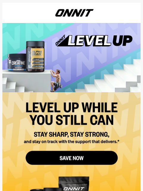 onnit newsletter: Don’t miss out—Save 20–30% before it’s gone