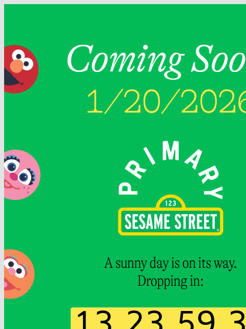 primary newsletter: Primary x Sesame Street ☀️ dropping 1.20.26 (!)
