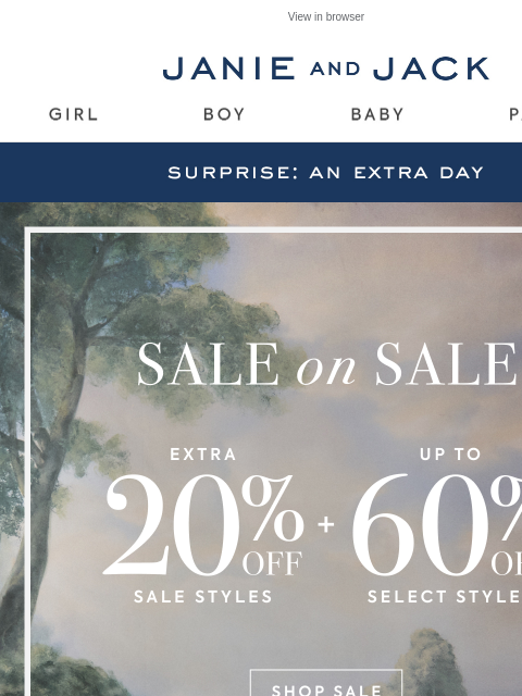 janieandjack newsletter: One more day for an extra 20% off