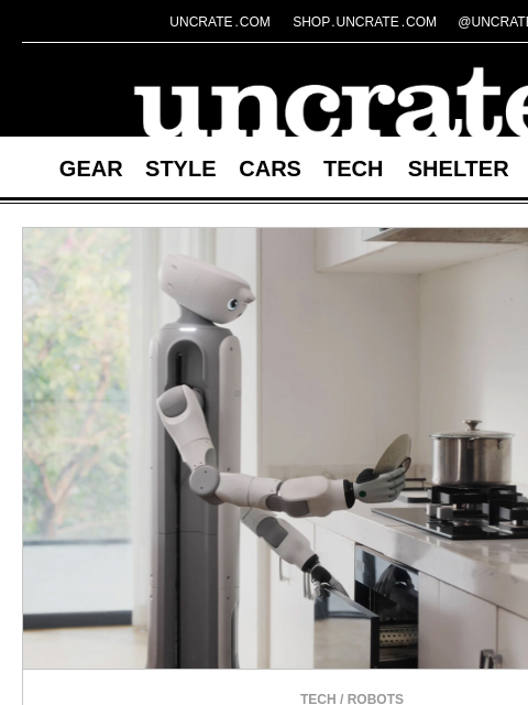 uncrate newsletter: SwitchBot Onero H1 Household Robot & more