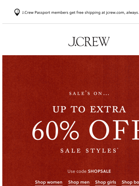 jcrew newsletter: Up to extra 60% off sale? Yes, please.