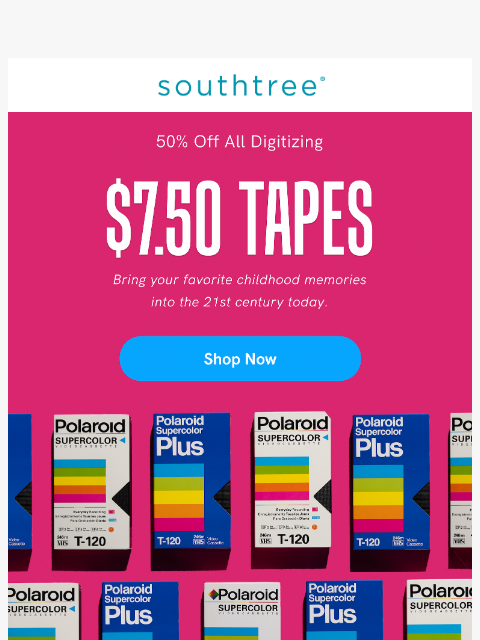 southtree newsletter: For a very limited time: 50% Southtree