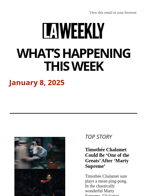 laweekly newsletter: What's Happening in LA This Week + Rebuilding A Ye...
