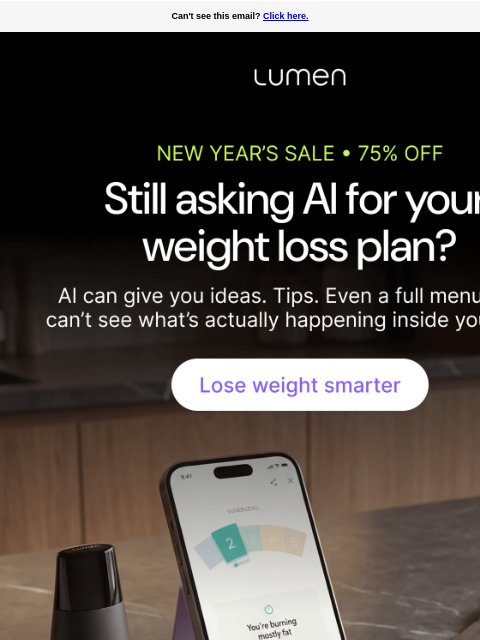lumen newsletter: 75% off: The weight loss tool AI can't replace