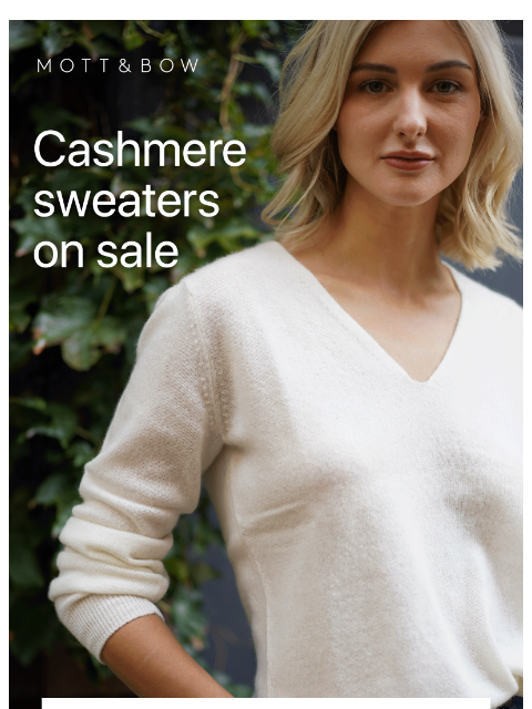 mottandbow newsletter: Cashmere, now on sale.