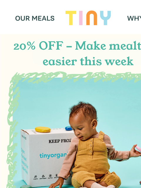 tinyorganics newsletter: 20% OFF 🥳: Making meal planning easier