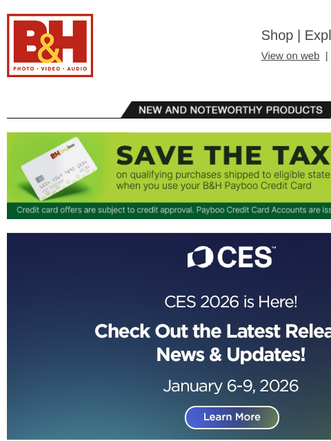 bhphotovideo newsletter: New Releases from CES 2026 + New Gear by Nikon, So...