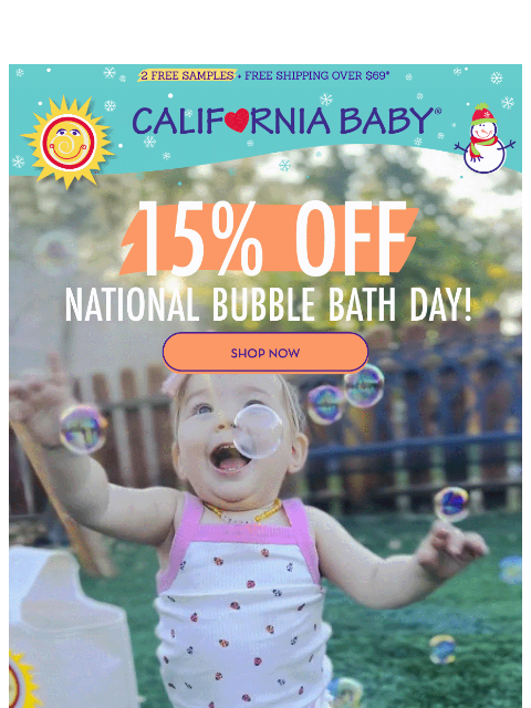 californiababy newsletter: 15% Off For Bubble Bath Day 🫧