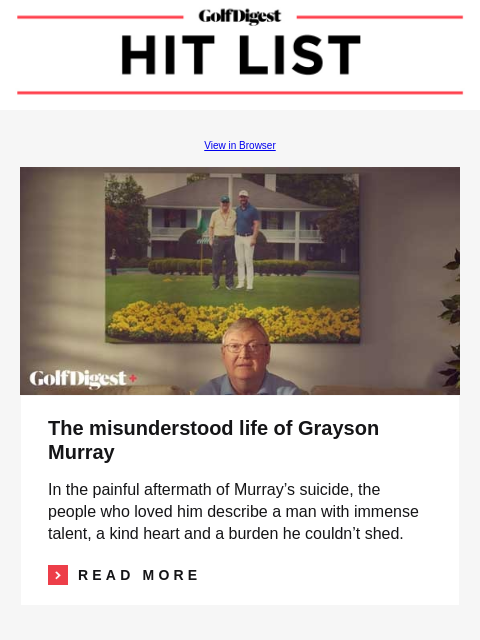 Arnold Palmer's former California home hits the market for $5 million GolfDigest View in Browser Grayson Murray The misunderstood life of Grayson Murray In the painful aftermath of Murray's