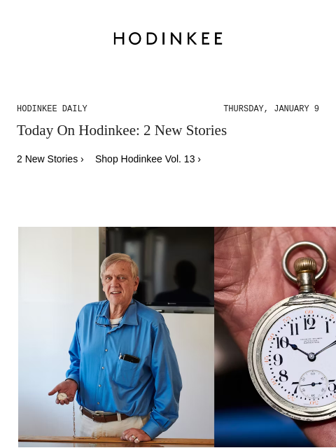 Today on Hodinkee... Just Because: When Repairing A Watch Becomes A Family Affair – A Story About American 'Private Label' Pocket Watches | Hodinkee Daily – Thursday, January 9 | Today On