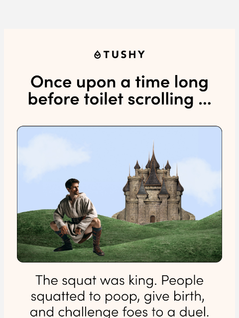 hellotushy newsletter: Your butthole's favorite fairytale
