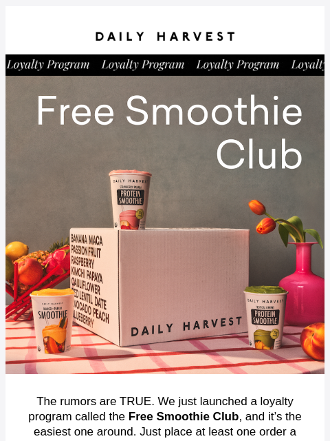 daily-harvest newsletter: Our new loyalty program is kind of awesome