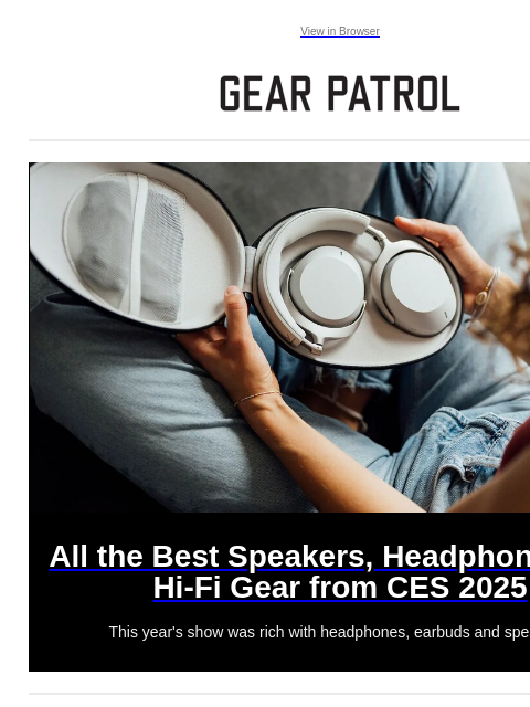 Plus, Dremel released a genius new drill Plus, Dremel released a genius new drill View in Browser All the Best Speakers, Headphones and Hi-Fi Gear from CES 2025 All the Best Speakers, Headphones and Hi