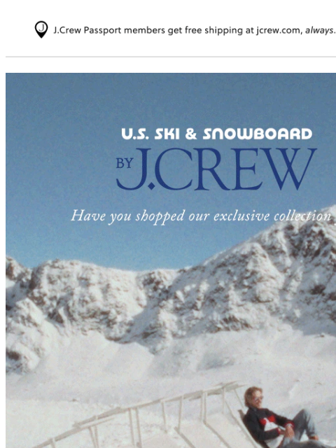 jcrew newsletter: Going fast: our new collection with U.S. Ski & Sno...