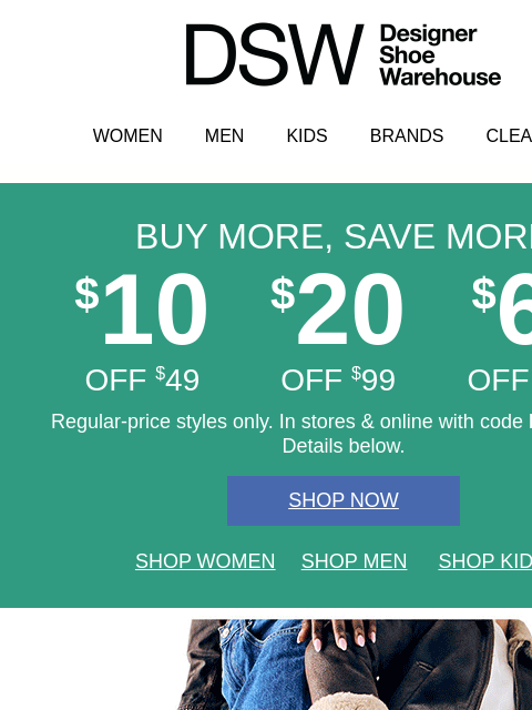 dsw newsletter: $10 OFF + BOOTS STARTING AT $49.99 >>>