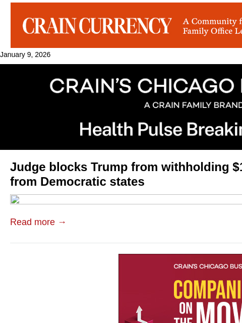 crainalerts newsletter: Judge blocks Trump's $10B funding freeze
