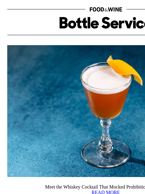 foodandwine newsletter: Meet the Whiskey Cocktail That Mocked Prohibition ...