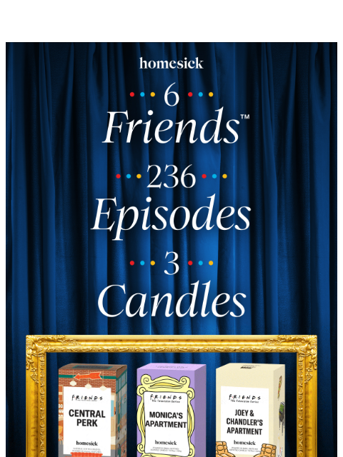 homesick newsletter: Our FRIENDS™ collection is expanding…