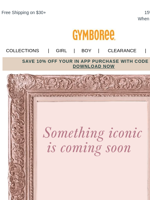 gymboree newsletter: Coming soon an iconic collaboration