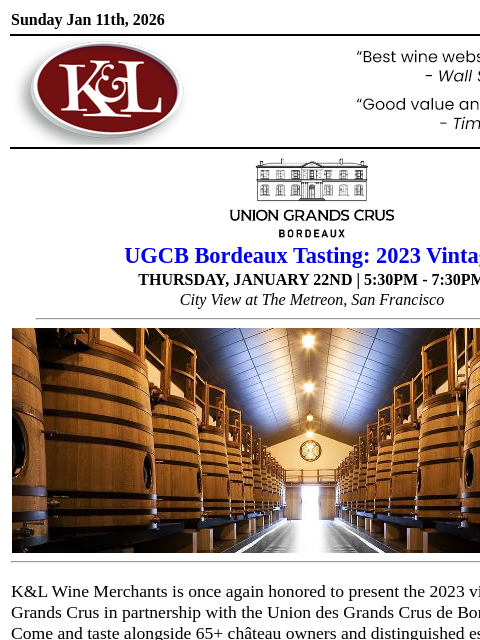 klwines newsletter: Bordeaux's UGCB Tasting Returns to SF: Almost Sold...