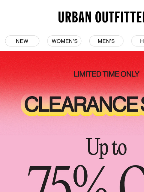 urbanoutfitters newsletter: ICYMI: Up to 75% Off ‼️