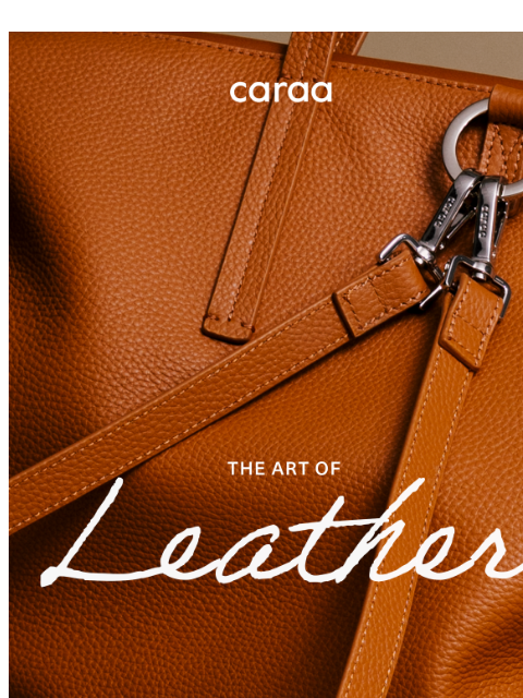 caraa newsletter: Crafted in Leather