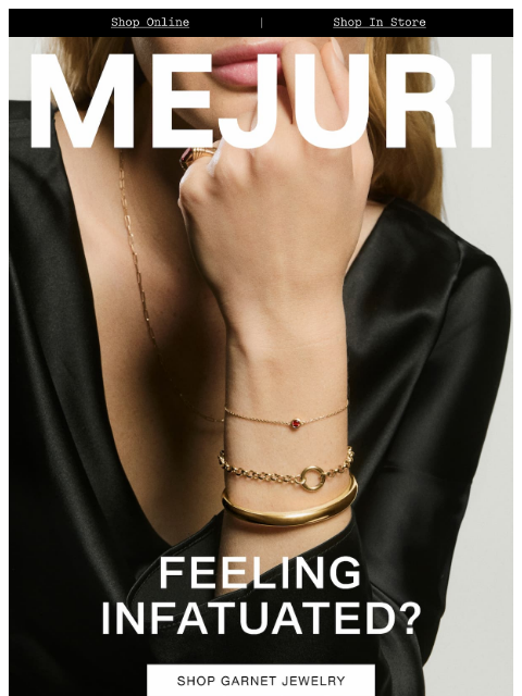mejuri newsletter: Garnets for January
