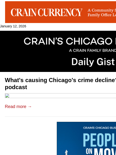 crainalerts newsletter: What's causing Chicago's crime decline? Crain's Da...