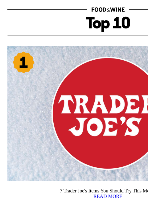 foodandwine newsletter: 7 Trader Joe's Items You Should Try This Month