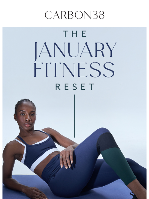 carbon38 newsletter: Reset. Move. Repeat.